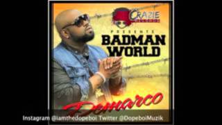 Demarco  Badman World - May 2013