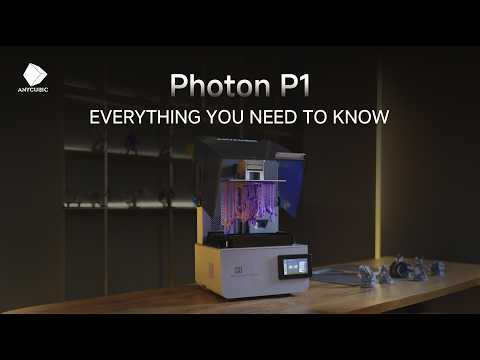 Anycubic Photon P1 Resin 3D Printer: First Look