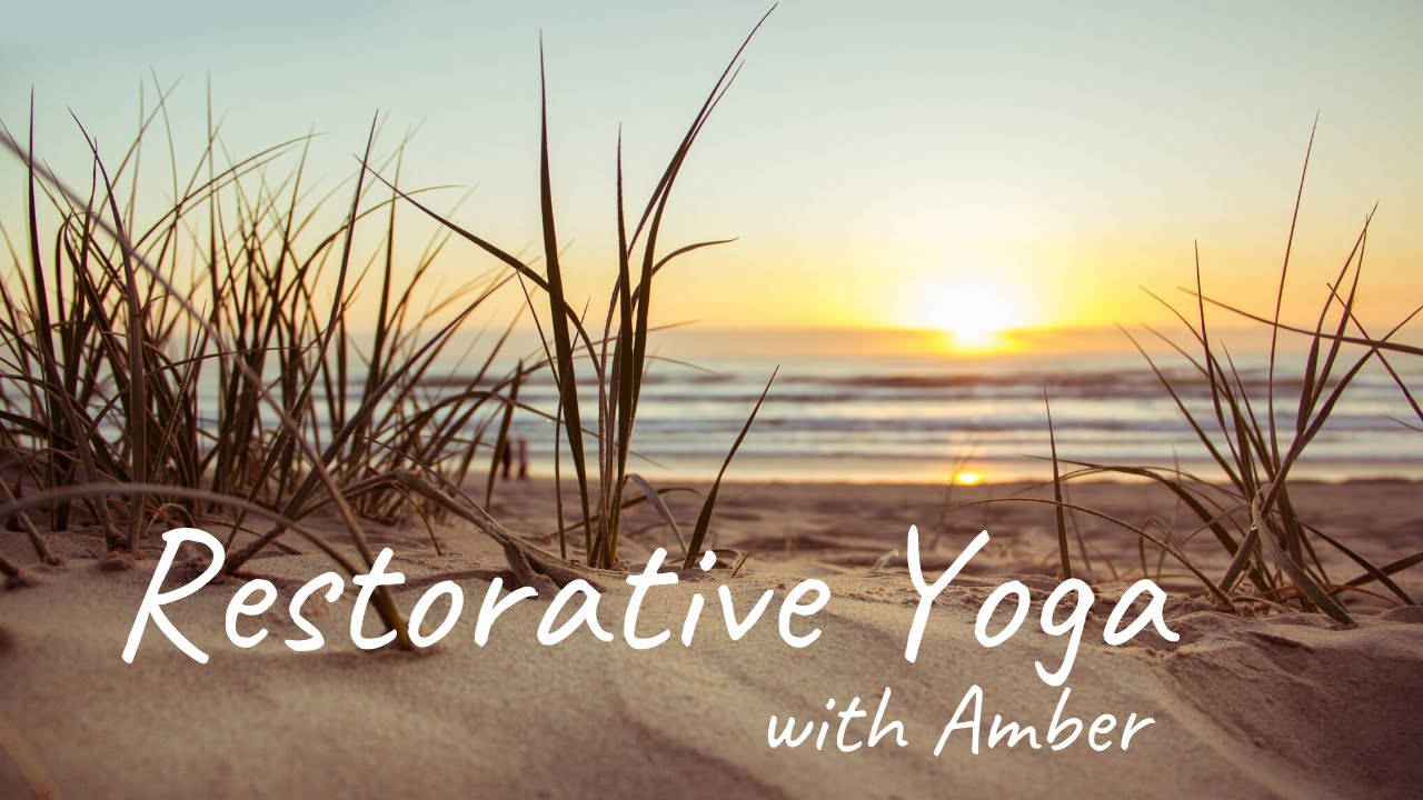 Restorative Yoga with Amber K.