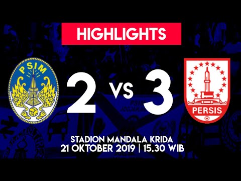 HIGHLIGHTS 2-3 PSIM vs PERSIS Solo 21 Oktober 2019 Stadion Mandala Krida Jogja Yogyakarta