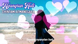 Download lagu Nyanyian Hati ~Lirik~ Chintami Atmanegara #tembangkenangan mp3 Download lagu Nyanyian Hati ~Lirik~ Chintami Atmanegara #tembangkenangan mp3