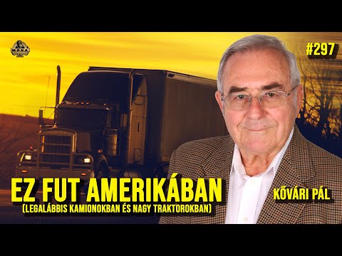 Hogyan került magyar technika Amerika útjaira  | Kővári Pál ep. 297