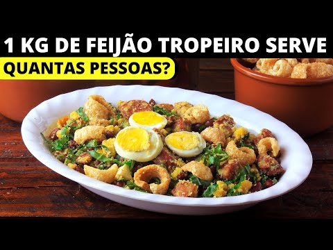 1 KG DE FEIJÃO TROPEIRO SERVE QUANTAS PESSOAS?