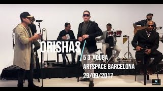 Orishas - 5 3 7 Cuba (Unplugged Live @ ArtSpace Barcelona 29/09/2017)