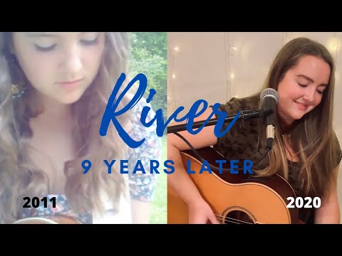 "River" - Camille Peruto - 9 Years Later