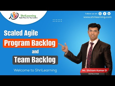 Scaled Agile - Program Backlog & Team Backlog | ShriLearning