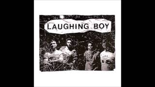 Laughing Boy - Laughing Boy S/T (Full Album)