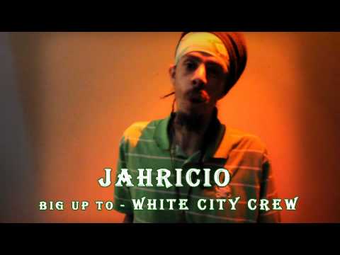 JAHRICIO - BIG UP TO WHITE CITY CREW.(HD)