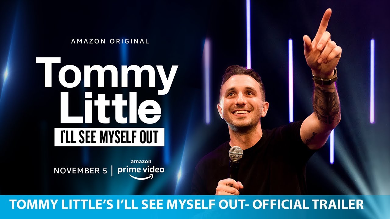 Tommy Little's I'll See Myself Out | Amazon Original