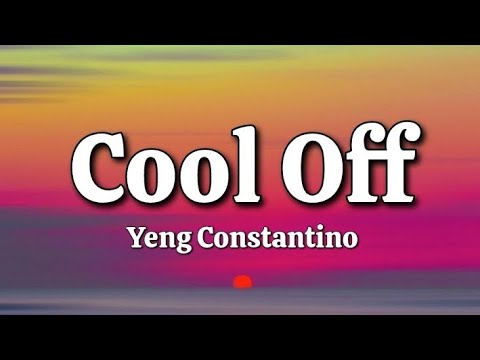 Cool Off - Yeng Constantino (Lyrics)