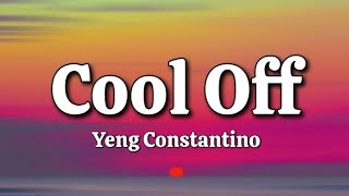 Cool Off - Yeng Constantino (Lyrics)