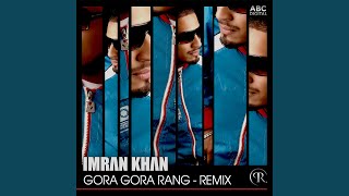 Download lagu Gora Gora Rang - Remix mp3