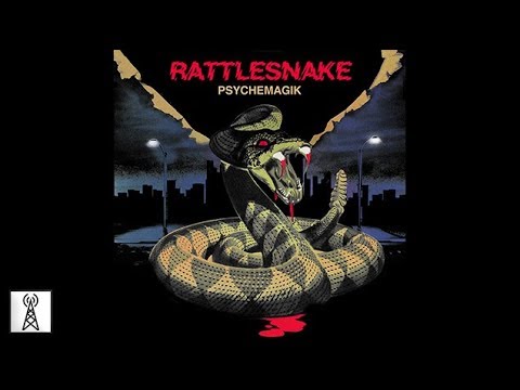 Psychemagik - Rattlesnake