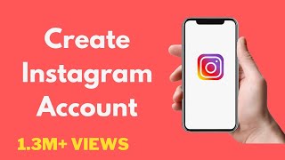 How to Create Instagram Account (Updated) | Make Instagram Account
