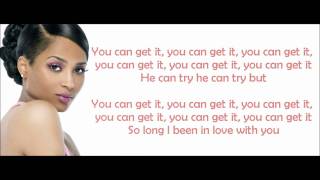 Ciara - You Can Get It Lyrics Video