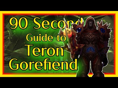 A 90 Second guide to killing Teron Gorefiend inside the Black Temple