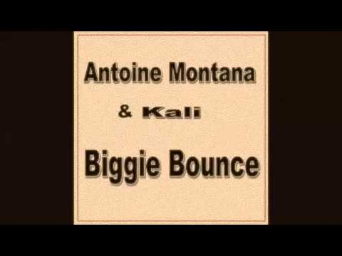 Antoine Montana & Kali - Biggie Bounce