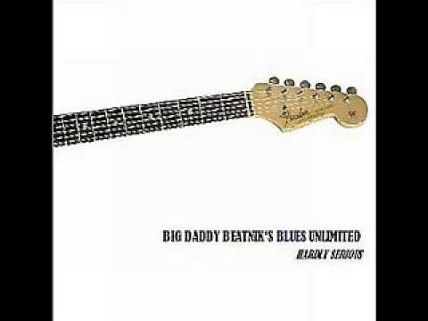 Big Daddy Beatnik's Blues Unlimited - Hardly Serious - 2006 - Cheap Whiskey - Dimitris Lesini Blues