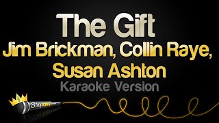 Jim Brickman, Collin Raye, Susan Ashton - The Gift (Karaoke Version)