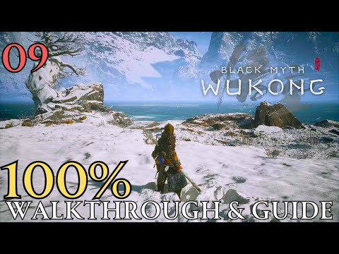 Black Myth Wukong 100% part 9 : Chapter 3 Snowhill Path Walkthrough & Guide
