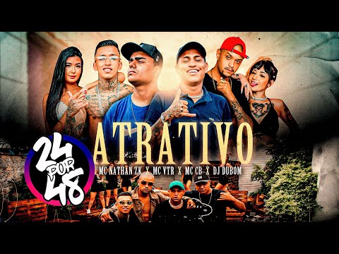 "ATRATIVO" - MC Nathan ZK, MC VTR e MC CB (Clipe Oficial) DJ Dubom