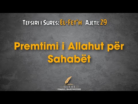 Hoxhë Ismail Bardhoshi | Premtimi i Allahut për Sahabët