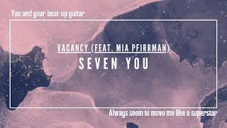 Download lagu VACANCY (feat. Mia Pfirrman) | Seven You (lyrics) mp3