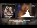 Que las Cosas Fluyan - La Perversa ft. Michael Flores, Alofoke Music