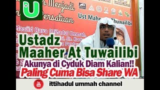 Download lagu Ustadz Maaher At Thuwailibi -  Takbir Takbir Akunya di Cyduk Kalian cuma bisa share WA haha mp3