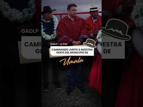 Gobernador de La Paz, Luis Revilla, junto a las comunidades de Umala, provincia Aroma