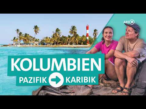 Kolumbien-Abenteuer: Vom Pazifik zur Karibik in 6 Wochen | Young Adventurers | ARD Reisen
