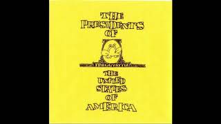 The Presidents of the United States of America - Naked And Famous