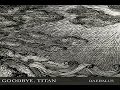 Goodbye, Titan - Daedalus [Full Album]