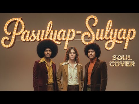 Pasulyap-Sulyap (Soul Cover)