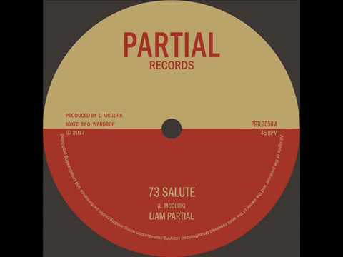 Liam Partial - 73 Salute - Partial Records 7" PRTL7050
