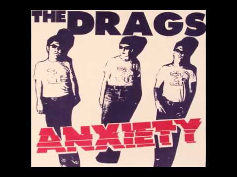 The Drags - Anxiety (1995)