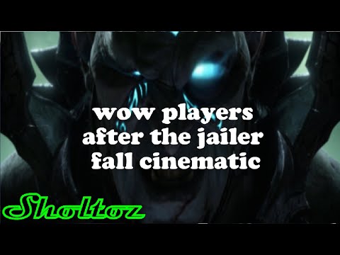 wow players after watching the jailer fall cinematic