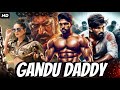 Gandu Daddy - South Indian Full Movie Dubbed In Hindi | Stylish Star Allu Arjun, Thakur Anoop Singh