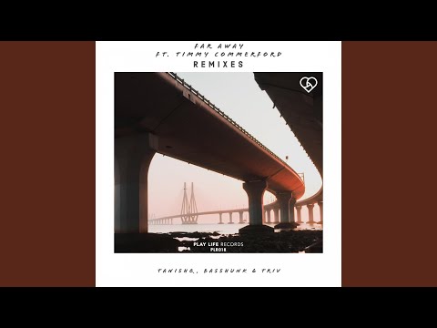 Far Away (feat. Triv)
