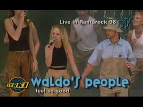 Waldo's People - Feel So Good (Live @ Rantarock 1998)