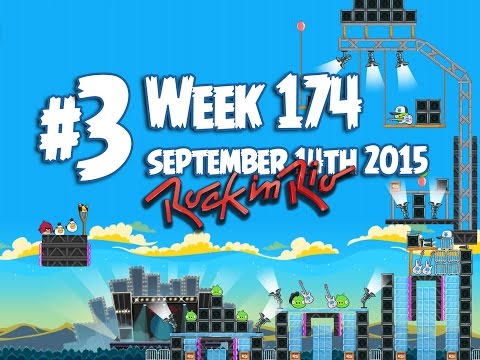Angry Birds Friends Rock in Rio Tournament Level 3 Week 174 Walkthrough | September 14th 2015