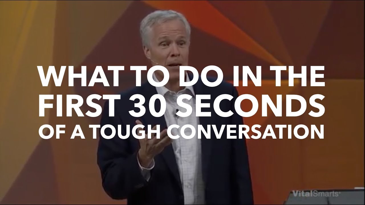 What To Do in the First 30 Seconds of a Tough Conversation