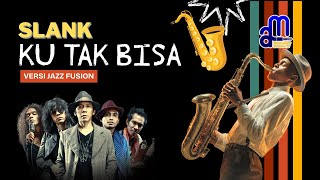 Download lagu Slank - Ku Tak Bisa | Jazz Fusion Cover | Musik Cafe AI mp3