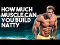 How Much Muscle Can You Build Naturally?