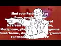 Shut You Pasty Chicken Bone Lyrics