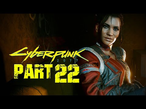 CYBERPUNK 2077 | Walkthrough Gameplay Part 22 | STREET KID - RIDERS ON THE STORM (PC)