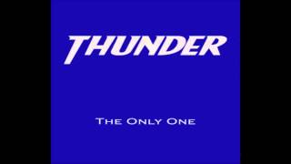 Thunder - The Only One (Bonus Track 1998)