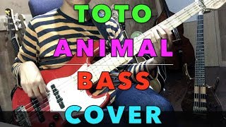 ToTo - Animal - Bass Cover (feat. Alleva Coppolo LM5 Deluxe)