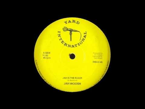 12'' Jah Woosh - Jah Is The Ruler (& dub)