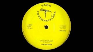 12'' Jah Woosh - Jah Is The Ruler (& dub)